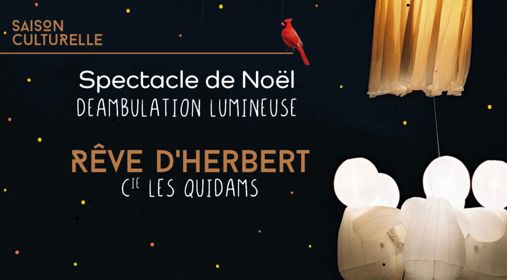 Saison culturelle | Spectacle de Noël : « Rêve d’Herbert »