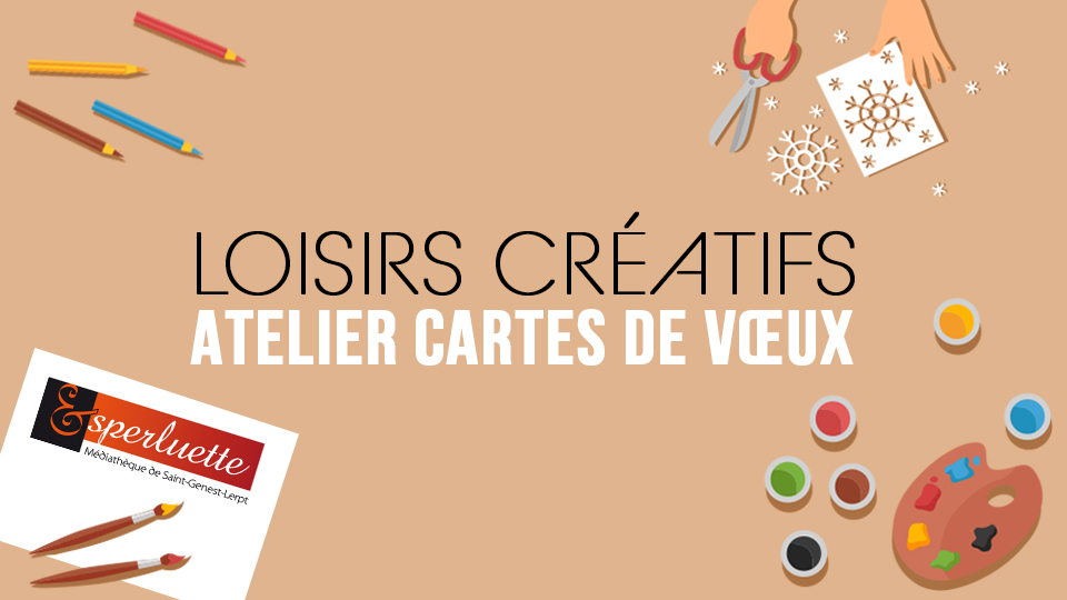 Loisirs créatifs : atelier cartes de vœux